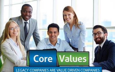 Legacy Companies are Value Driven Companies