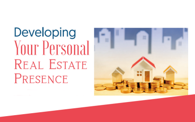 Developing Your Personal Real Estate Presence