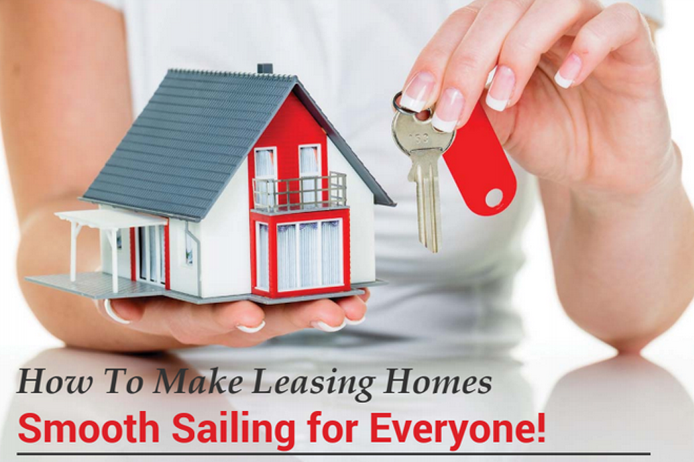 How To Make Leasing Homes Smooth Sailing for Everyone!