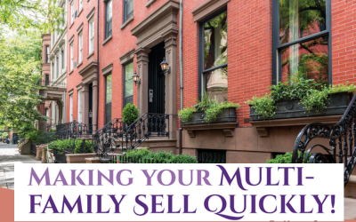 Making Your Multi-Family Sell Quickly!